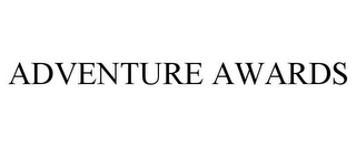 ADVENTURE AWARDS