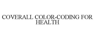 COVERALL COLOR-CODING FOR HEALTH