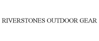 RIVERSTONES OUTDOOR GEAR