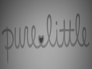 PURE LITTLE