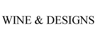 WINE & DESIGNS