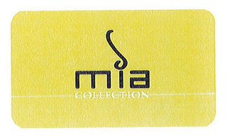 MIA COLLECTION