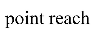 POINT REACH