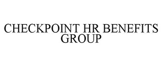 CHECKPOINT HR BENEFITS GROUP