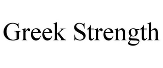 GREEK STRENGTH