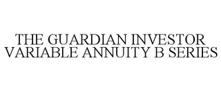 THE GUARDIAN INVESTOR VARIABLE ANNUITY B SERIES