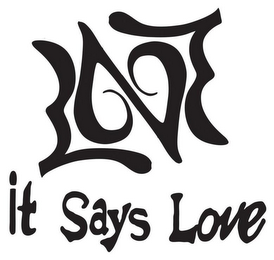 IT SAYS LOVE