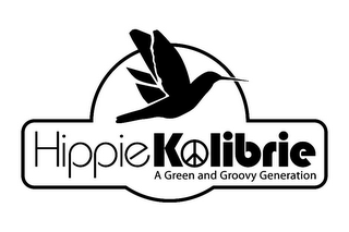 HIPPIEKOLIBRIE A GREEN AND GROOVY GENERATION