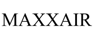 MAXXAIR