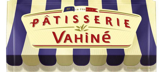 NO. 1 IN FRANCE PÂTISSERIE VAHINÉ