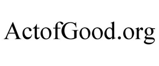ACTOFGOOD.ORG