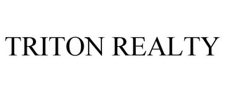 TRITON REALTY