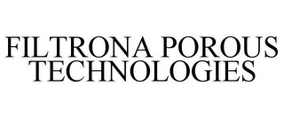 FILTRONA POROUS TECHNOLOGIES