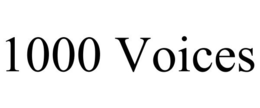 1000 VOICES