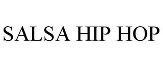 SALSA HIP HOP