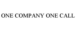 ONE COMPANY ONE CALL