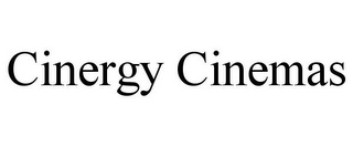 CINERGY CINEMAS