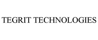 TEGRIT TECHNOLOGIES