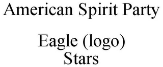 AMERICAN SPIRIT PARTY EAGLE (LOGO) STARS