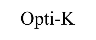 OPTI-K