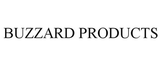 BUZZARD PRODUCTS