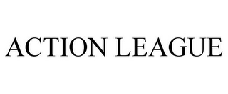 ACTION LEAGUE