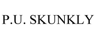 P.U. SKUNKLY