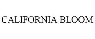 CALIFORNIA BLOOM