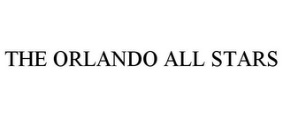 THE ORLANDO ALL STARS