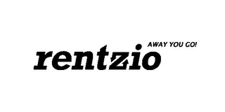 RENTZIO AWAY YOU GO!
