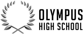 OLYMPUS HIGH SCHOOL