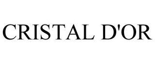 CRISTAL D'OR