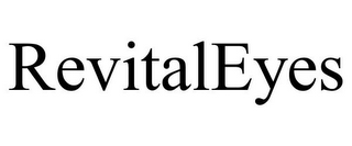 REVITALEYES