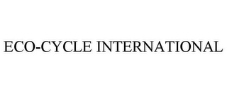 ECO-CYCLE INTERNATIONAL