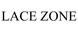 LACE ZONE