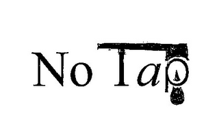 NO TAP