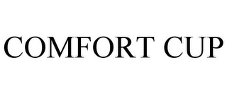 COMFORT CUP