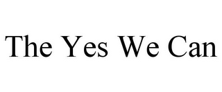 THE YES WE CAN
