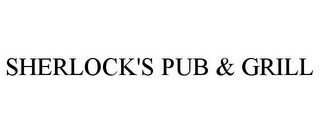 SHERLOCK'S PUB & GRILL