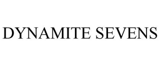 DYNAMITE SEVENS