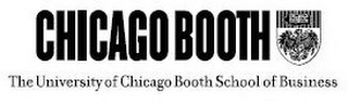 CHICAGO BOOTH THE UNIVERSITY OF CHICAGO SCHOOL OF BUSINESS