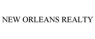NEW ORLEANS REALTY