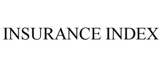 INSURANCE INDEX