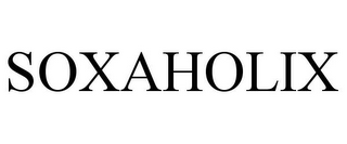 SOXAHOLIX