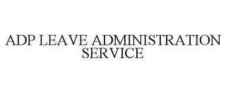 ADP LEAVE ADMINISTRATION SERVICE