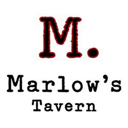M. MARLOW'S TAVERN
