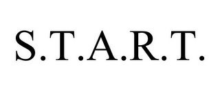 S.T.A.R.T.