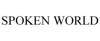 SPOKEN WORLD