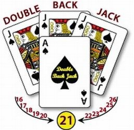 DOUBLE BACK JACK J J J A DOUBLE BACK JACK A 16 17 18 19 20 21 22 23 24 25 26