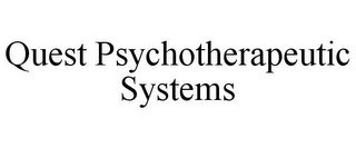 QUEST PSYCHOTHERAPEUTIC SYSTEMS